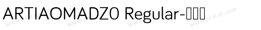 ARTIAOMADZ0 Regular字体转换